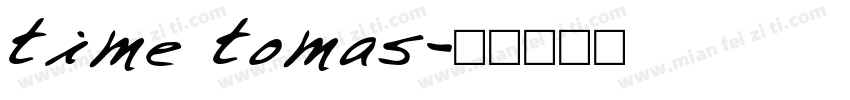 time tomas字体转换